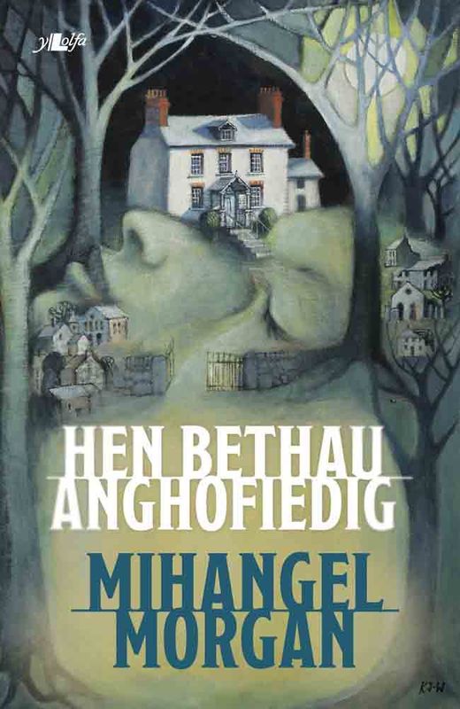 A picture of 'Hen Bethau Anghofiedig (elyfr)' 
                              by Mihangel Morgan